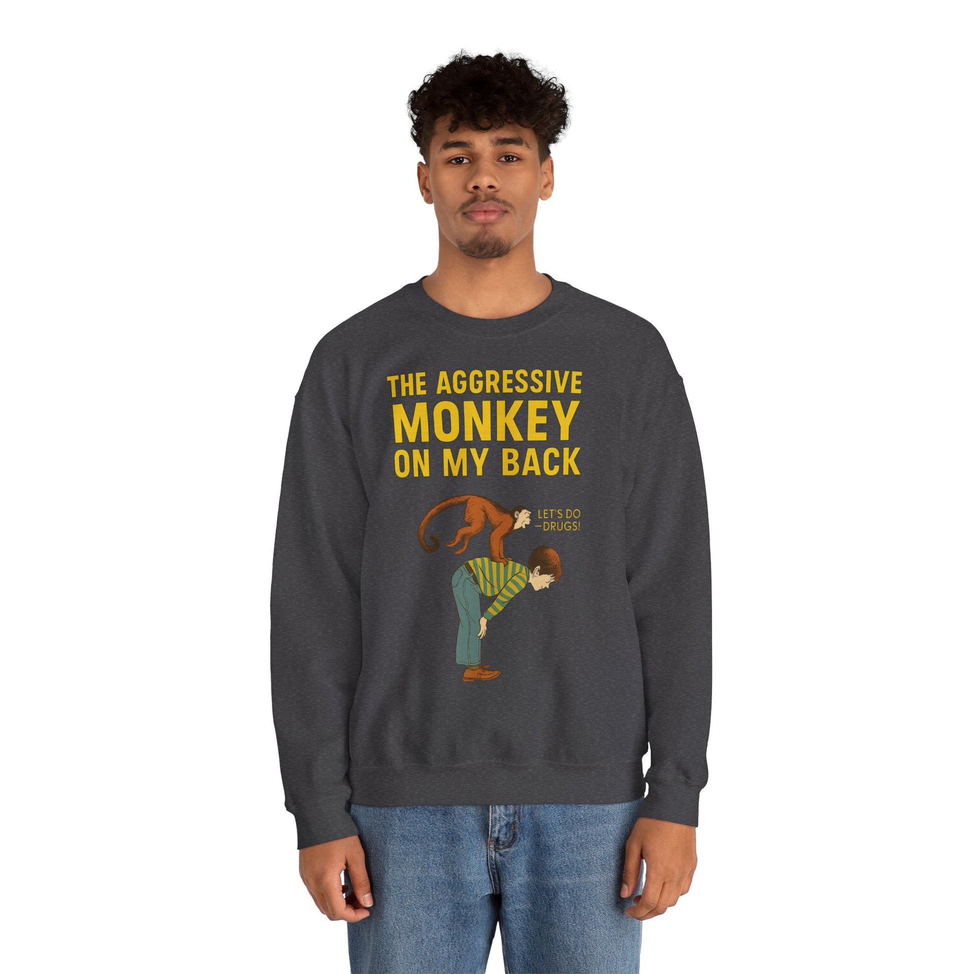 🐒 The Aggressive Monkey on My Back –atire Sweatshirt im Retro-Stil – Freches Satire-Design für mutige Statements | True Insights