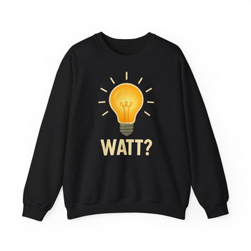 Watt? Glühbirne Sweatshirt – Witziges Wortspiel-Motiv