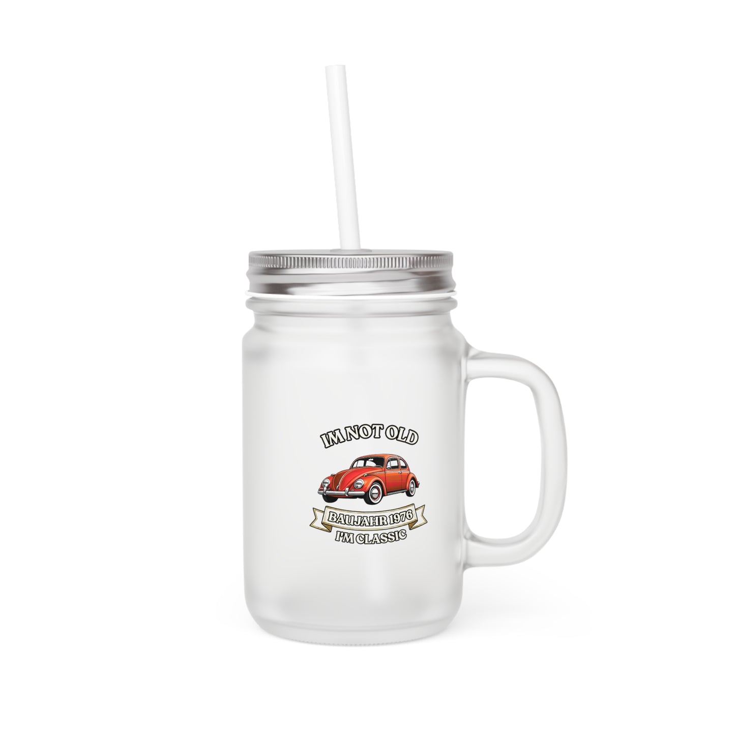 Mason Jar Baujahr 1976 - I'm Not Old I'm Classic - Oldtimer Käfer Geschenk zum 50. Geburtstag