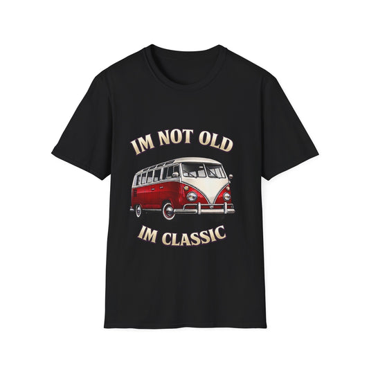 VW Bulli T1 Samba Shirt – I'm Not Old I'm Classic Geschenk