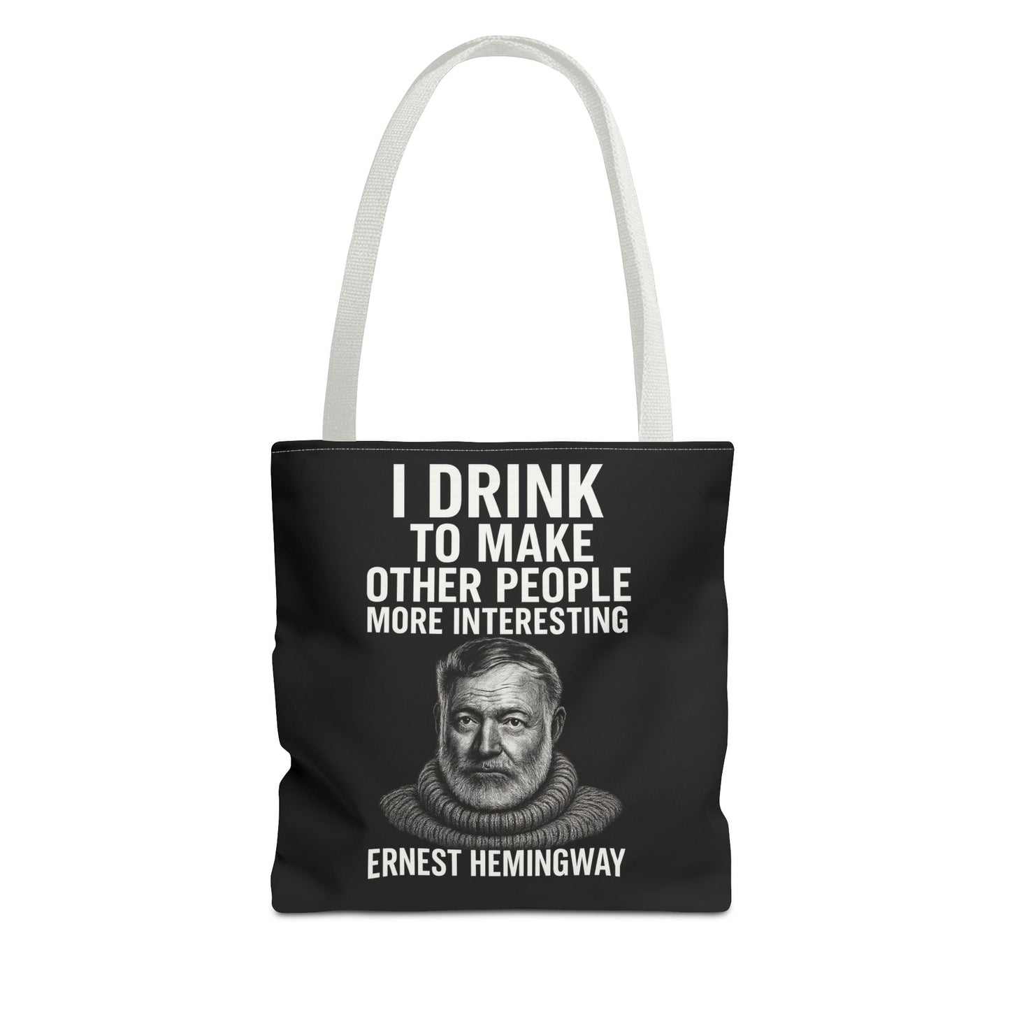 Ernest Hemingway Tote Bag - I Drink To Make Other People More Interesting - Lustiger Spruch Jutebeutel für Literaturfans & Genießer