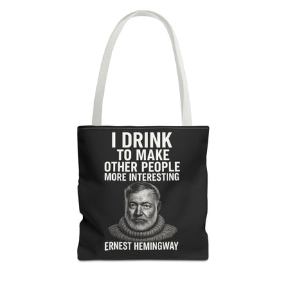 Ernest Hemingway Tote Bag - I Drink To Make Other People More Interesting - Lustiger Spruch Jutebeutel für Literaturfans & Genießer