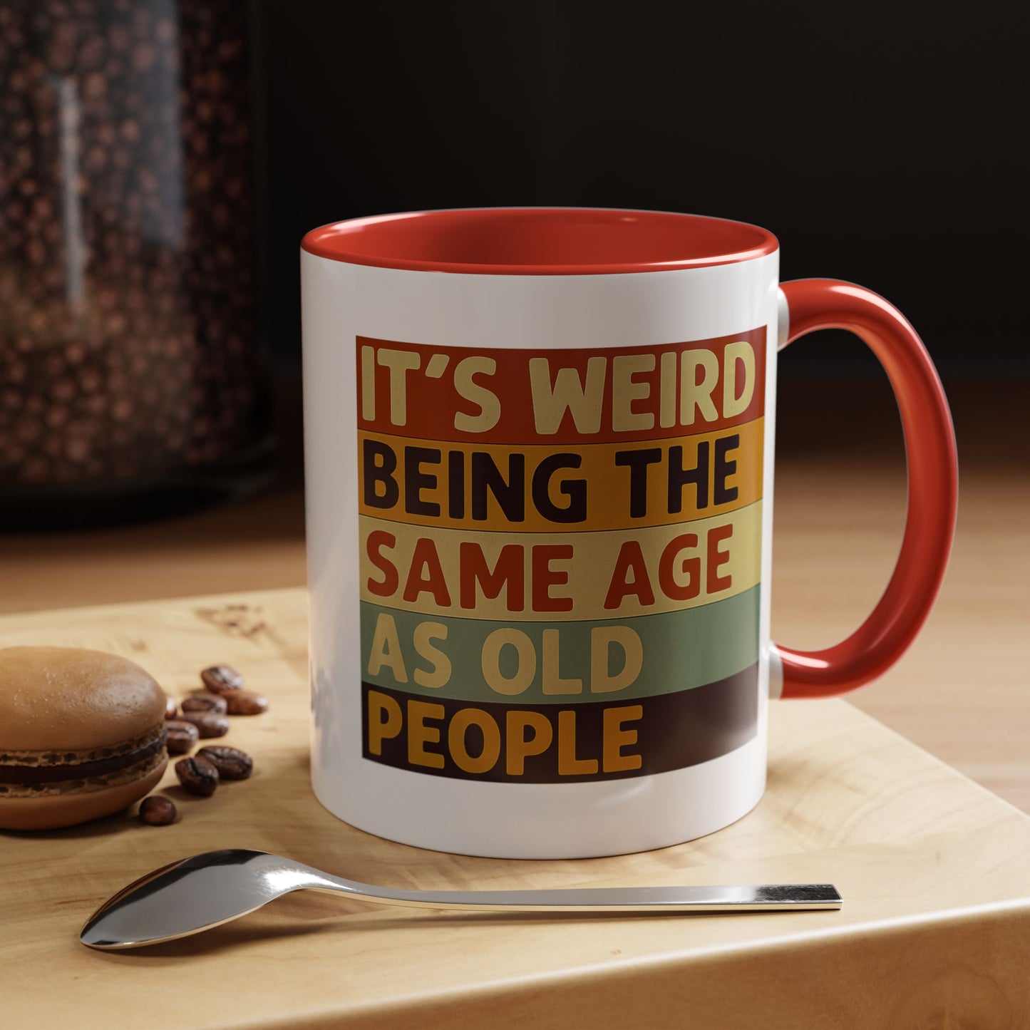 Lustige Tasse "It's Weird Being The Same Age As Old People" – Retro Spruch Kaffeetasse Geschenk zum Geburtstag