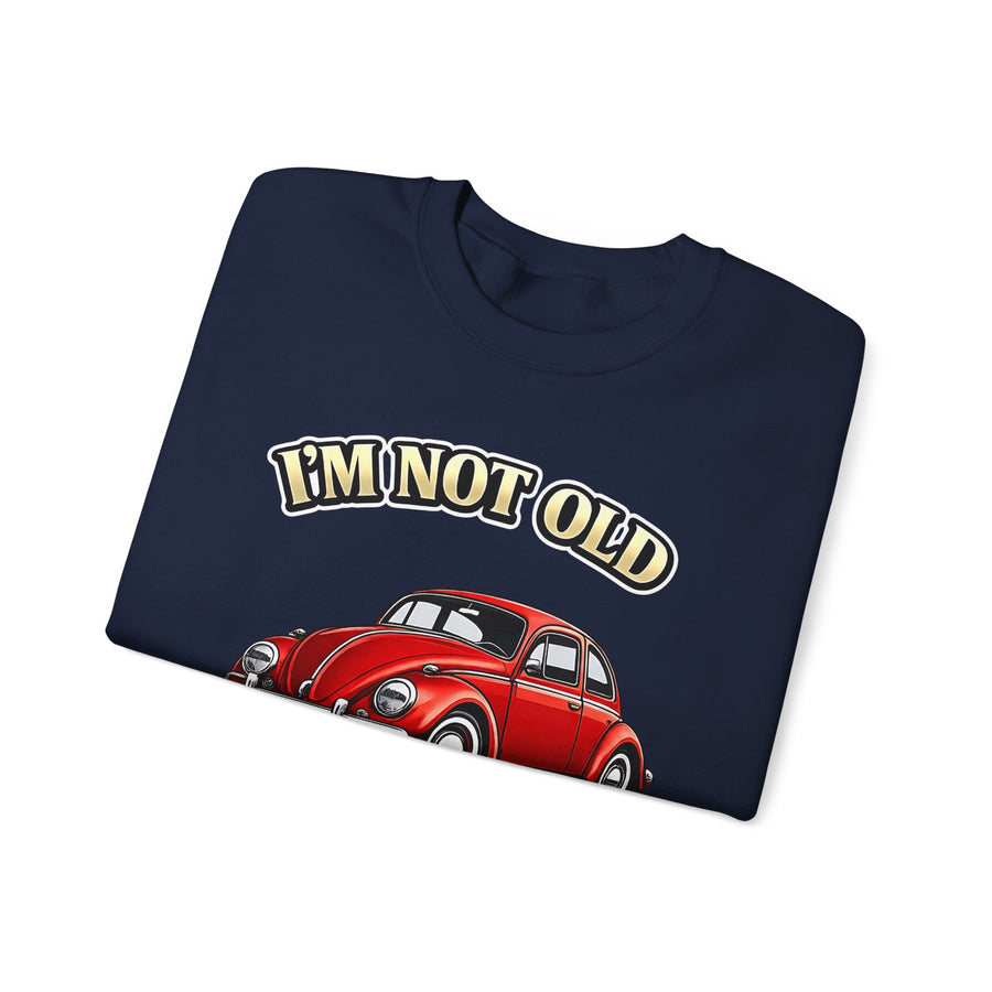 True Insights Vintage VW Käfer Sweatshirt – I'm Not Old I'm Classic Geschenk für Käfer-Fans
