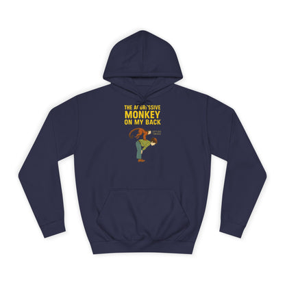 The Aggressive Monkey On My Back Hoodie - Lustiger Affe Vintage Retro Spruch Kapuzenpullover - Ironischer Humor Geschenk