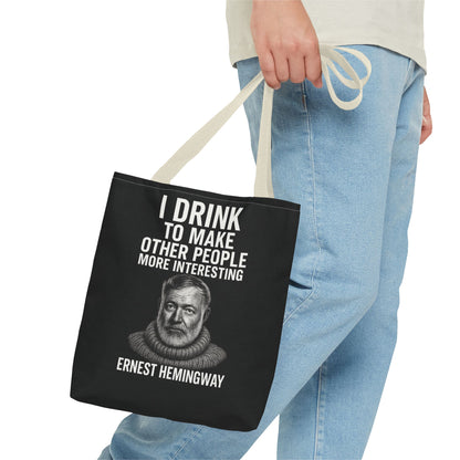 Ernest Hemingway Tote Bag - I Drink To Make Other People More Interesting - Lustiger Spruch Jutebeutel für Literaturfans & Genießer