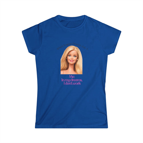 True Insights Damen Shirt mit Puppenkopf und Spruch In my dreams I dont work satirisches Faulheits-Motiv in Royal