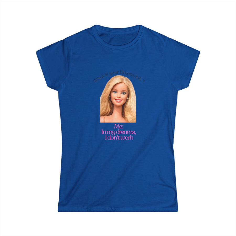 True Insights Damen Shirt mit Puppenkopf und Spruch In my dreams I dont work satirisches Faulheits-Motiv in Royal