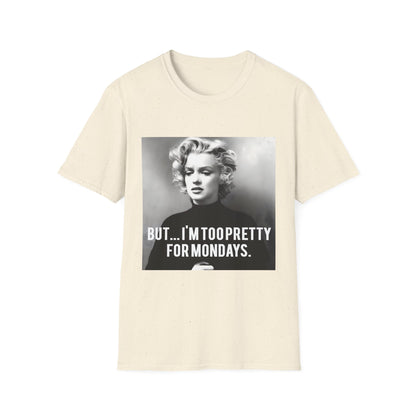 Vintage Damen T-Shirt – Too Pretty for Mondays – Retro Design – Freches Satire-Design für mutige Statements | True Insights