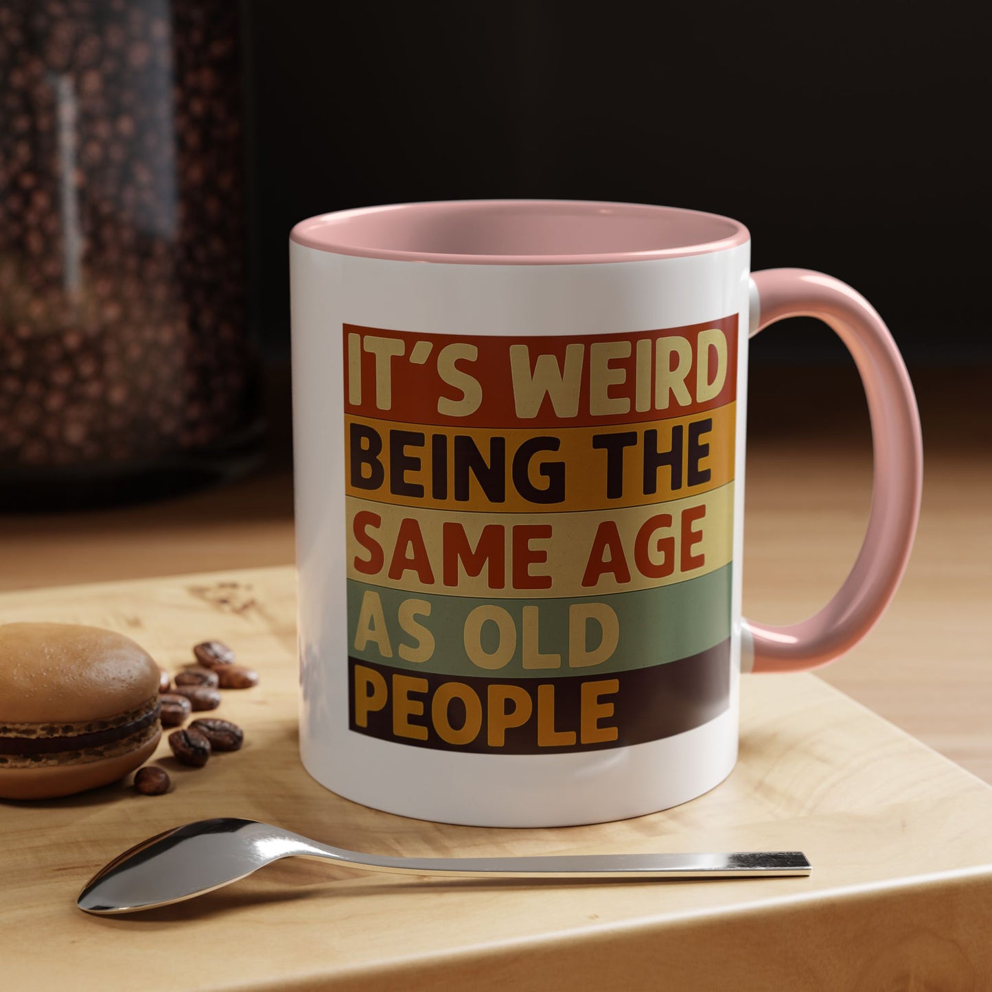 Lustige Tasse "It's Weird Being The Same Age As Old People" – Retro Spruch Kaffeetasse Geschenk zum Geburtstag
