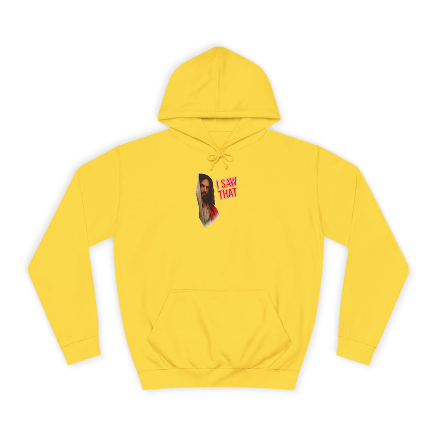 I Saw That Jesus Hoodie – Humour religieux avec un clin d'œil