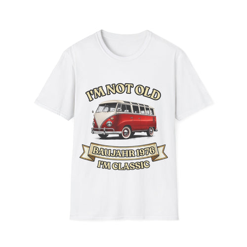 Baujahr 1976 T-Shirt zum 50. Geburtstag – I'm Not Old I'm Classic – Retro Bus Vintage Geschenk Unisex
