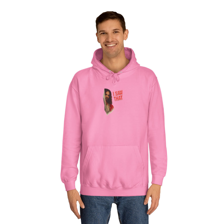 I Saw That Jesus Hoodie – Humour religieux avec un clin d'œil
