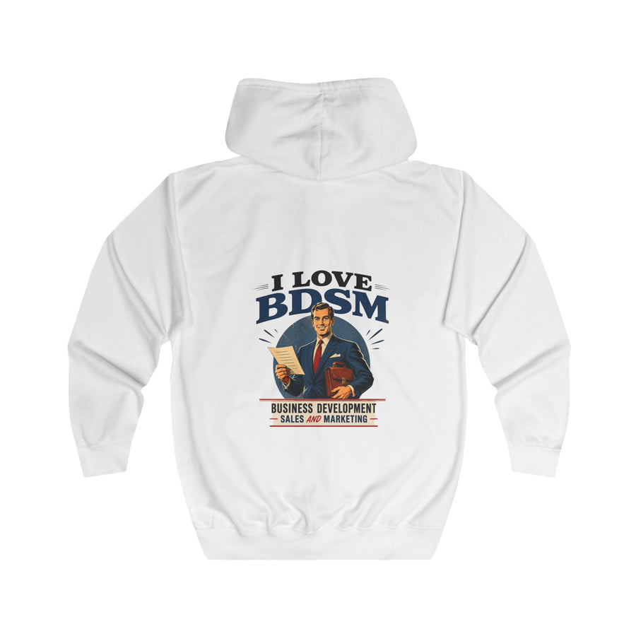 True Insights I Love BDSM Zip-Hoodie – Business Development, Sales & Marketing – lustiges Büro-Motiv