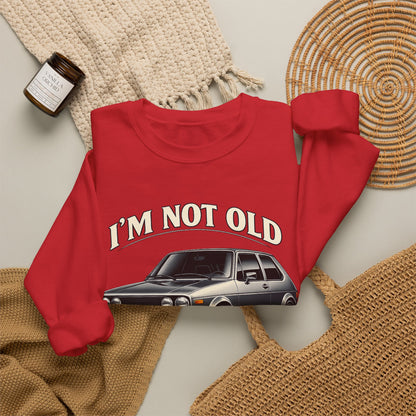 VW Golf 1 Oldtimer Sweatshirt – I'm Not Old I'm Classic – Retro Auto Pullover für Oldtimer-Fans & Geburtstag