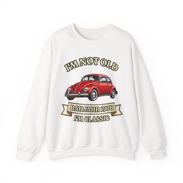 Sweat Année 1976 – I'm Not Old I'm Classic – Coccinelle Vintage 50 ans