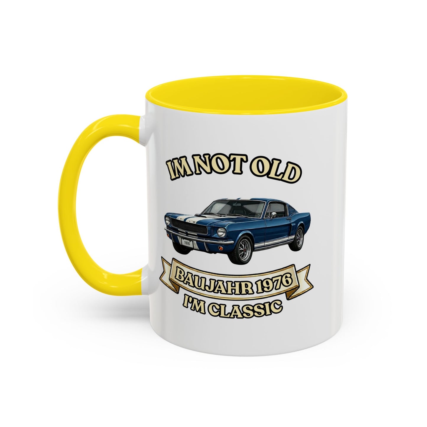 Tasse Baujahr 1976 - I'm Not Old I'm Classic - Oldtimer Muscle Car Kaffeetasse zum 50. Geburtstag