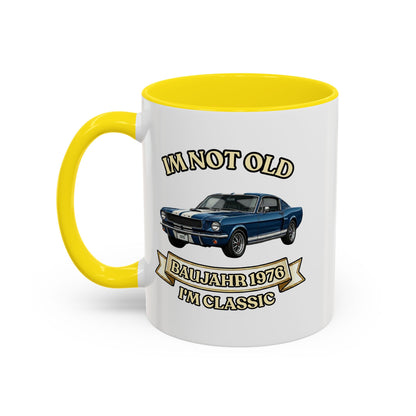 Tasse Baujahr 1976 - I'm Not Old I'm Classic - Oldtimer Muscle Car Kaffeetasse zum 50. Geburtstag