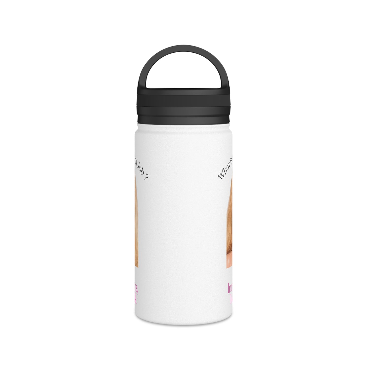 Lustige Blonde Puppe Trinkflasche - In My Dreams I Don't Work - Isolierte Edelstahl Wasserflasche mit Griff-Deckel für Faulpelze & Humor-Fans