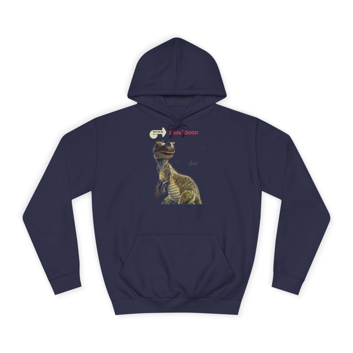 We'll All Be Dead Soon T-Shirt Unisex – Lustiges Dinosaurier Statement Shirt mit Flugsaurier, Sarkasmus & Nihilismus
