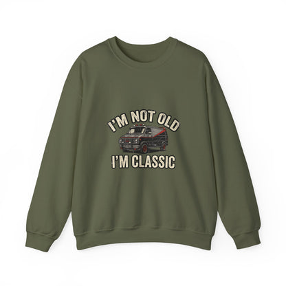I'm Not Old I'm Classic Sweatshirt – Retro Van Kult-Motiv 80er Geschenk für Männer & Oldtimer-Fans