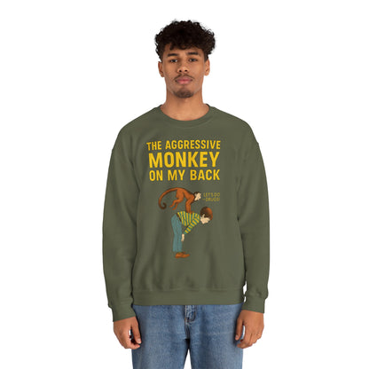 🐒 The Aggressive Monkey on My Back –atire Sweatshirt im Retro-Stil – Freches Satire-Design für mutige Statements | True Insights