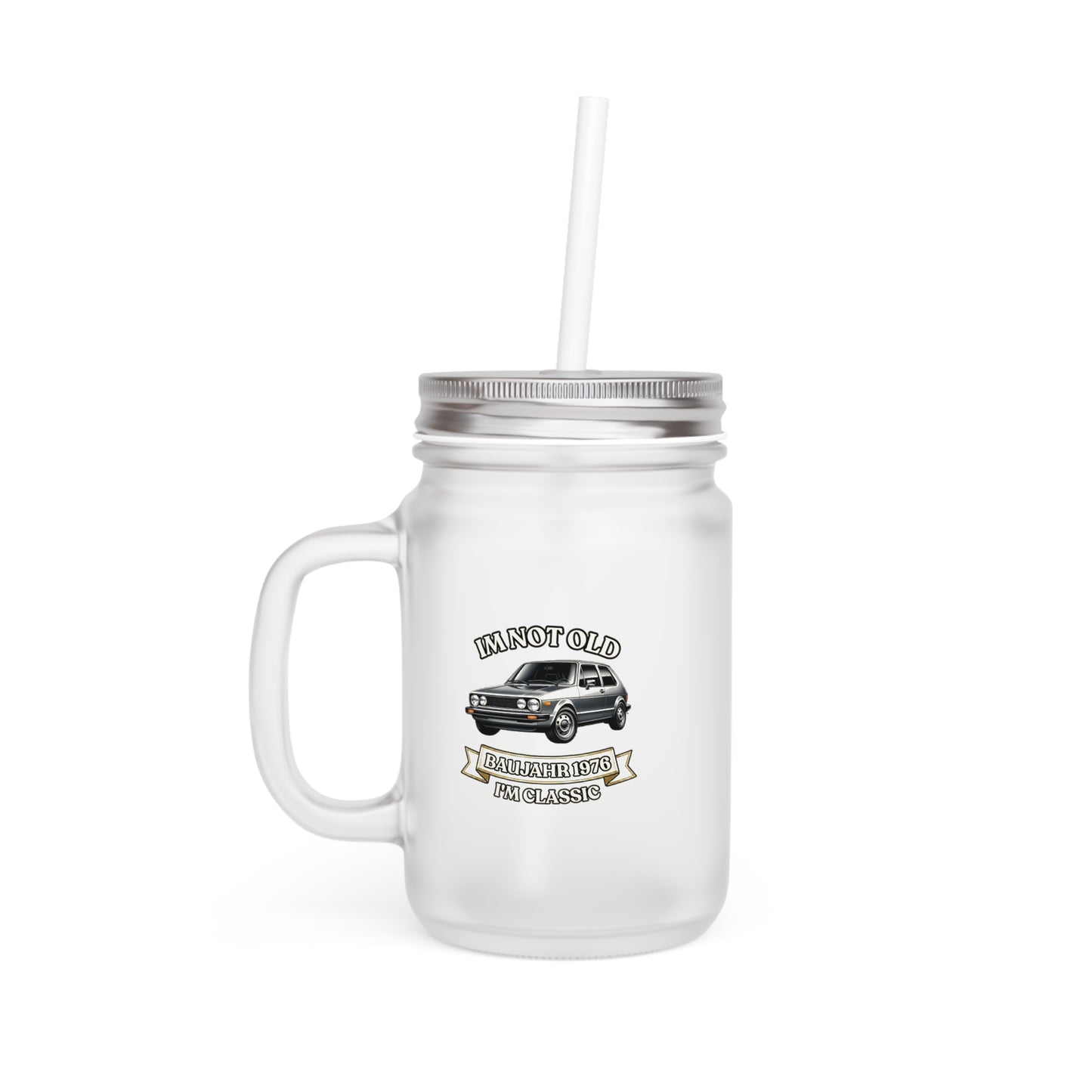 Mason Jar Baujahr 1976 - I'm Not Old I'm Classic - Oldtimer Geschenk zum 50. Geburtstag