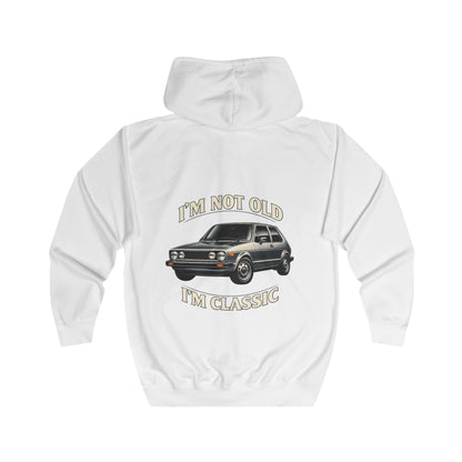 VW Golf 1 Oldtimer Zip Hoodie - I'm Not Old I'm Classic - Retro Auto Kapuzenjacke für Klassiker-Fans & Schrauber