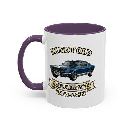 Tasse Baujahr 1976 - I'm Not Old I'm Classic - Oldtimer Muscle Car Kaffeetasse zum 50. Geburtstag