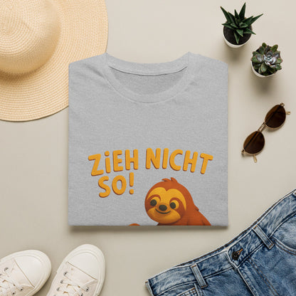 Faultier mit Schnecke an Leine T-Shirt - Zieh nicht so! Lustiges Spruch-Shirt für Geduld & Entspannung