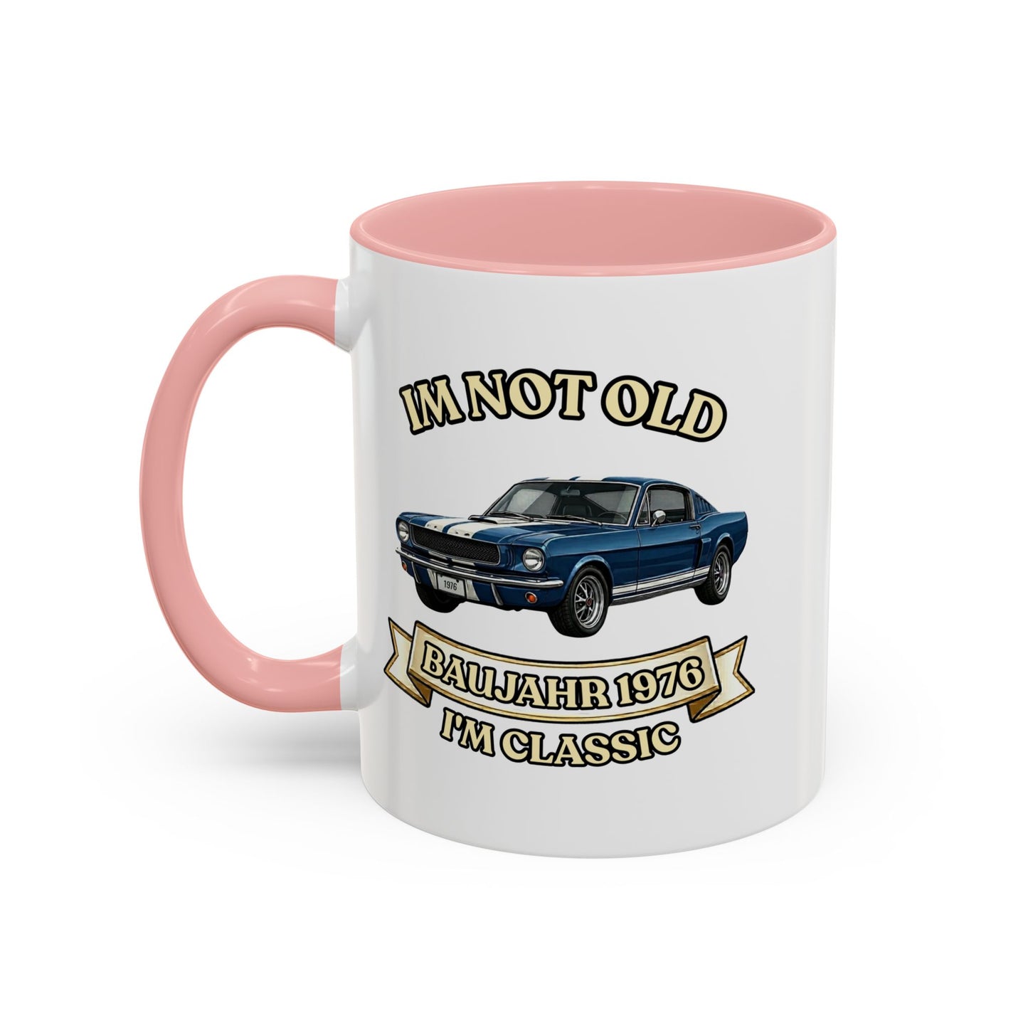 Tasse Baujahr 1976 - I'm Not Old I'm Classic - Oldtimer Muscle Car Kaffeetasse zum 50. Geburtstag