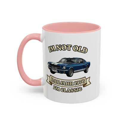 Tasse Baujahr 1976 - I'm Not Old I'm Classic - Oldtimer Muscle Car Kaffeetasse zum 50. Geburtstag