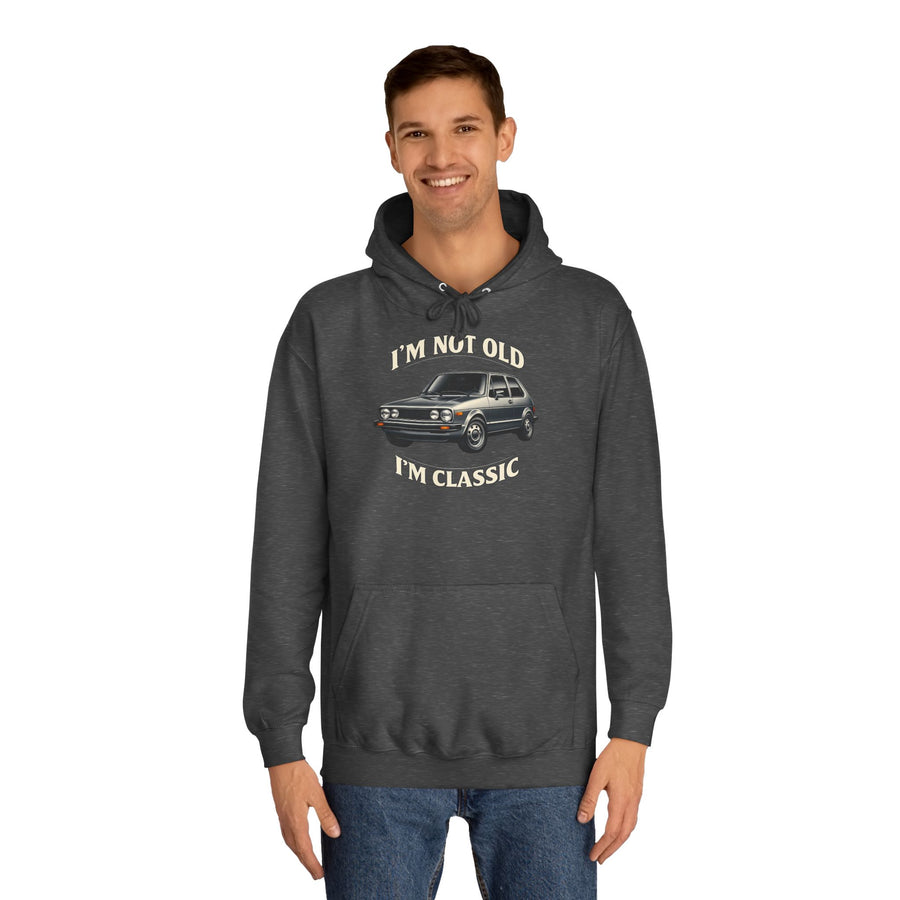 Sweat Golf 1 Oldtimer - I'm Not Old I'm Classic - Hoodie pour fans de classiques & bricoleurs
