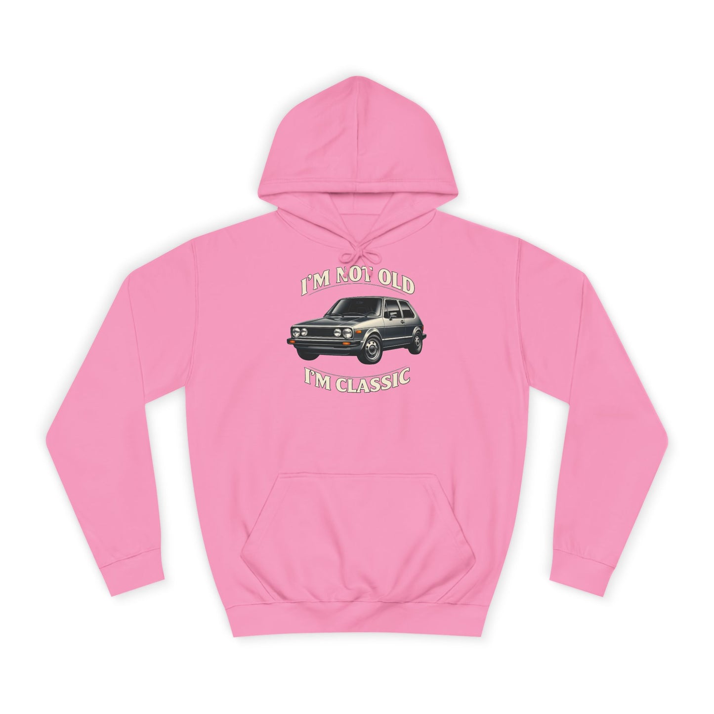 VW Golf 1 Oldtimer Hoodie - I'm Not Old I'm Classic - Kapuzenpullover für Klassiker-Fans & Schrauber