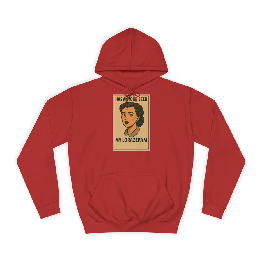 True Insights Has Anyone Seen My Lorazepam Hoodie – Retro-Pop-Art mit schwarzem Humor in Fire Red