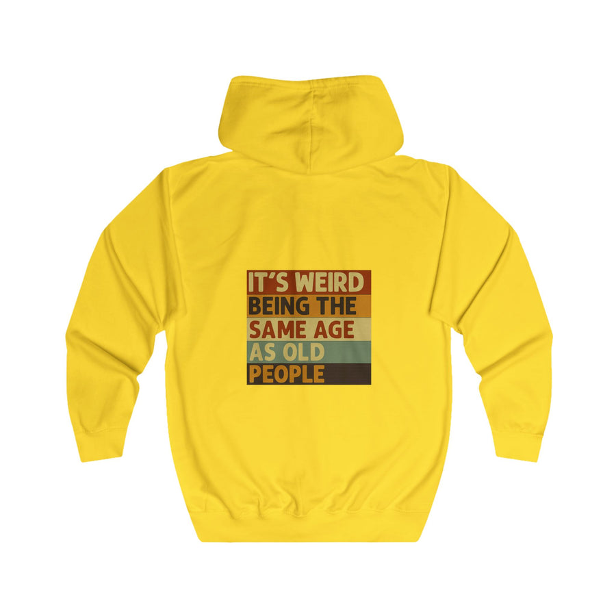 „It's weird being the same age as old people“ Zip-Hoodie – Satirisches Retro-Motiv