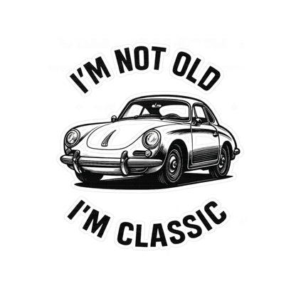 I'm Not Old I'm Classic Sticker – Retro Oldtimer Sportwagen Aufkleber, lustiges Geschenk für Autoliebhaber & Geburtstag