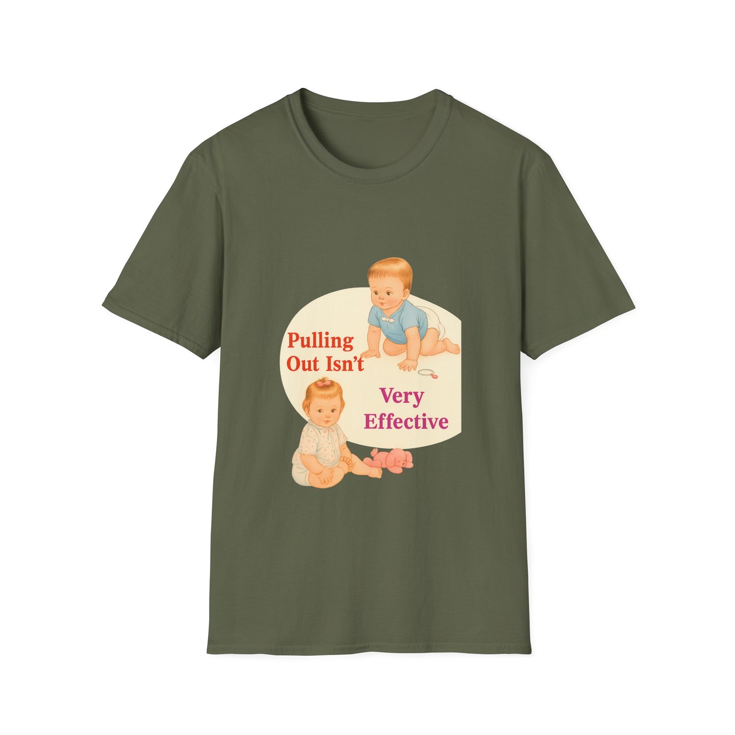 Pulling Out Isn't Very Effective – Satirical motif for adults