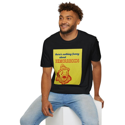 There's Nothing Funny About Hemorrhoids – Satirisches Clown-Motiv Shirt – Freches Satire-Design für mutige Statements | True Insights