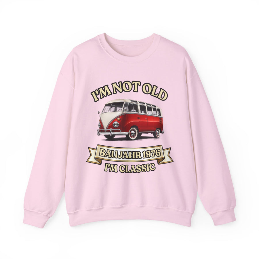 Sweatshirt Année 1976 - I'm Not Old I'm Classic - Bus Rétro Vintage - Cadeau 50 ans
