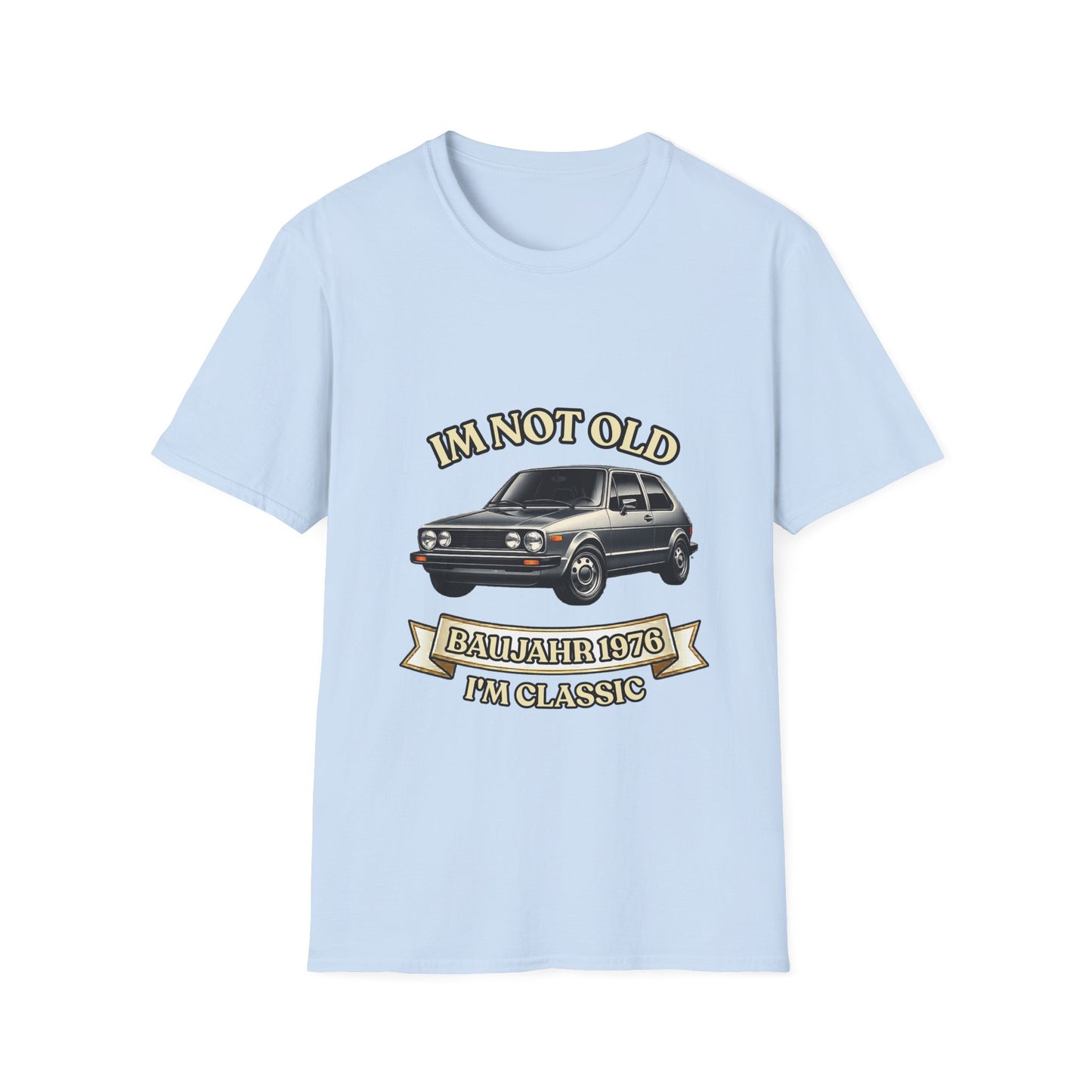 I'm Not Old I'm Classic Baujahr 1976 T-Shirt – Retro Auto Kult Shirt zum 50. Geburtstag Unisex