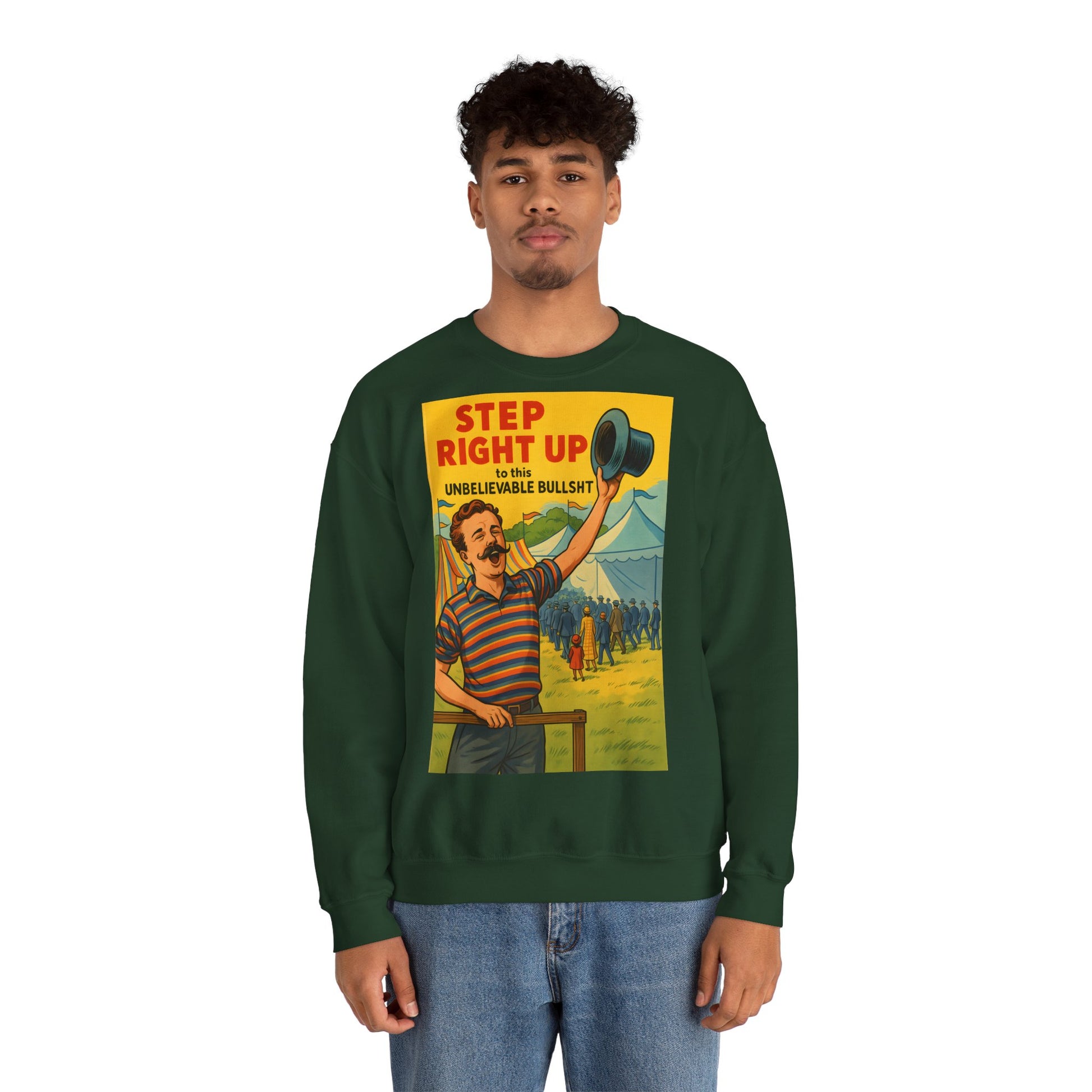 Sweatshirt – Step Right Up Sweatshirt – Vintage Zirkus-Motiv mit Satire | Unisex Retro Pullover | True Insights Design mit Humor