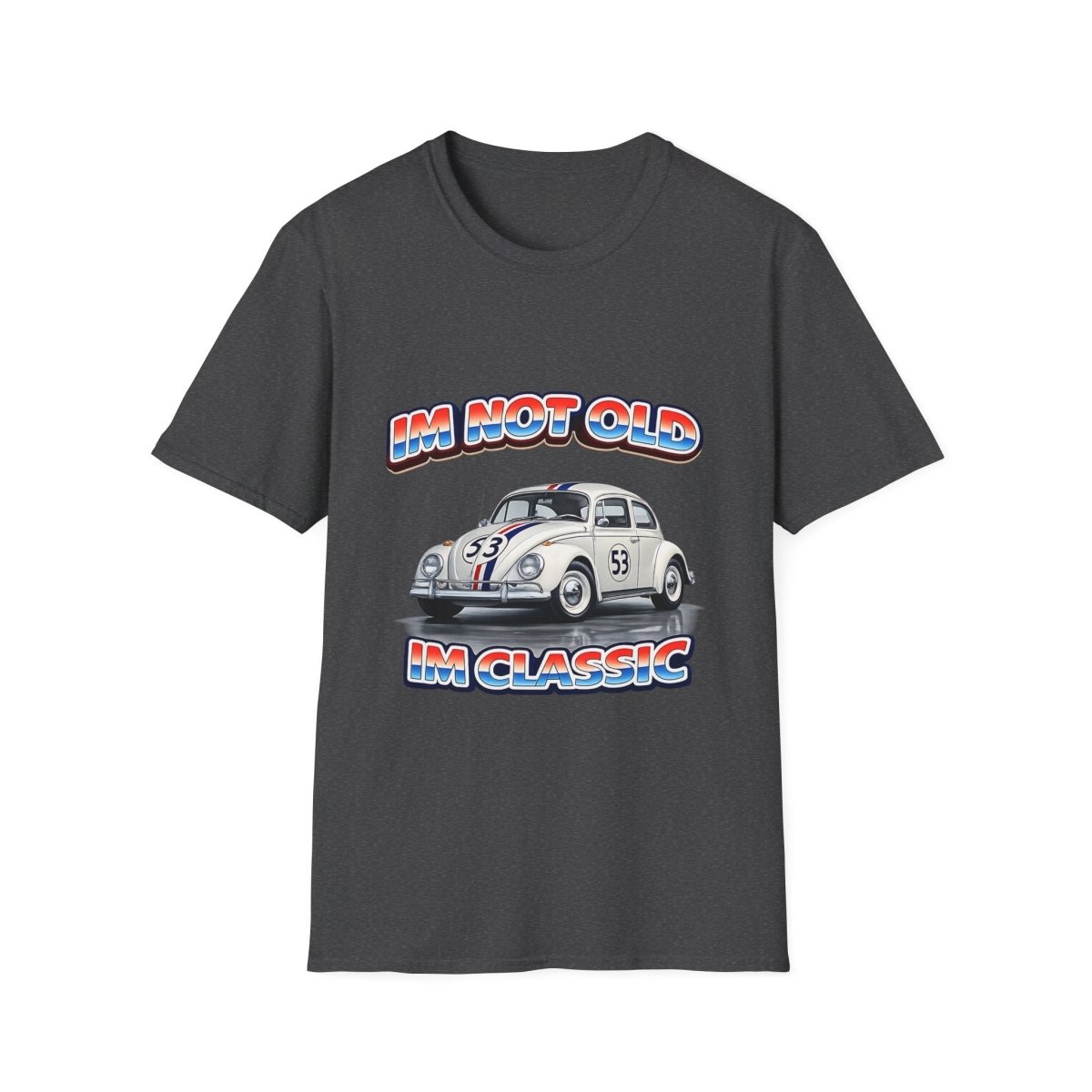 I'm Not Old I'm Classic | Herbie T-Shirt | VW Käfer 53 Retro Shirt
