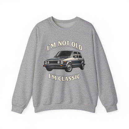 VW Golf 1 Oldtimer Sweatshirt – I'm Not Old I'm Classic – Retro Auto Pullover für Oldtimer-Fans & Geburtstag