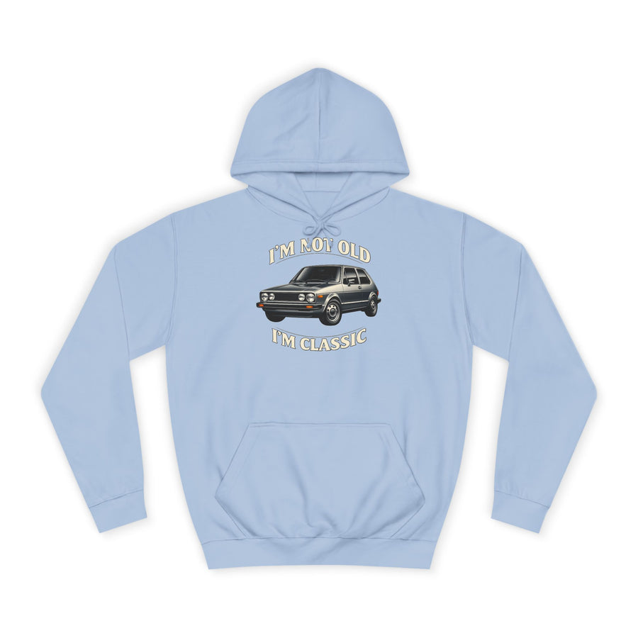 Sweat Golf 1 Oldtimer - I'm Not Old I'm Classic - Hoodie pour fans de classiques & bricoleurs