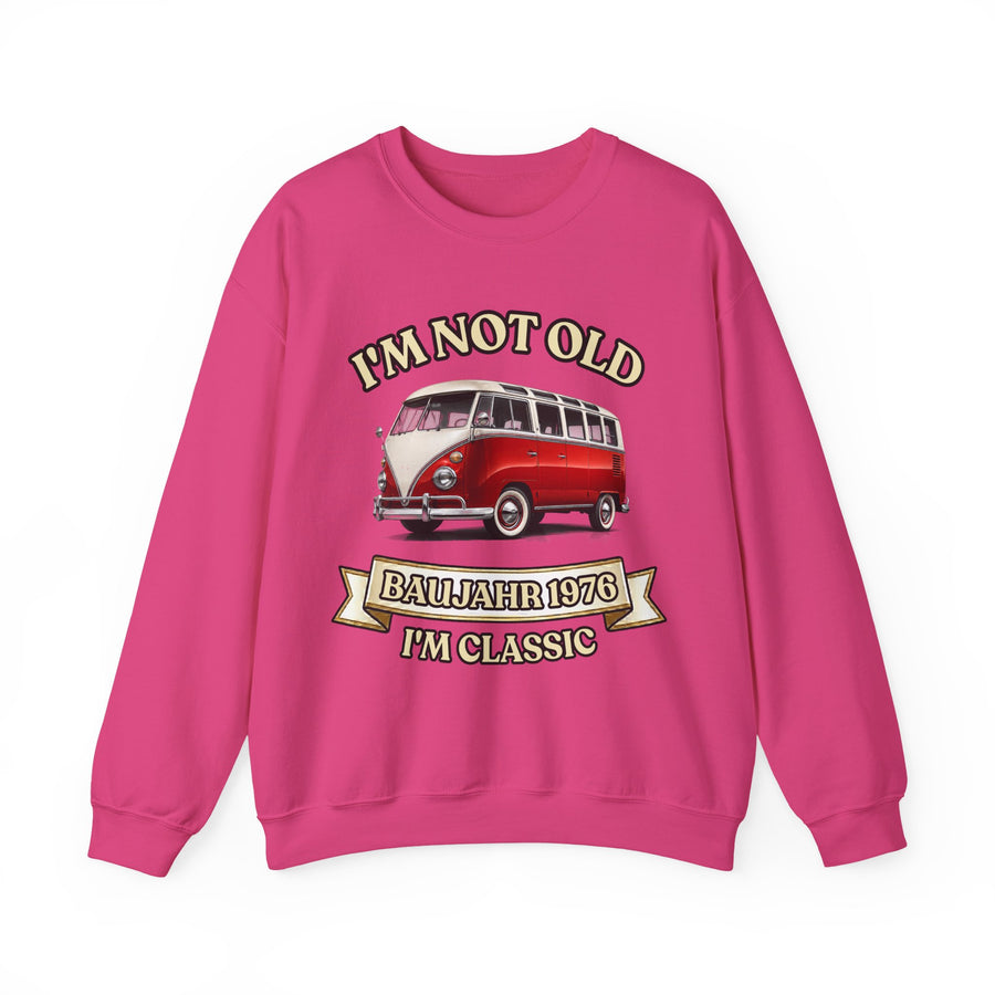 Sweatshirt Année 1976 - I'm Not Old I'm Classic - Bus Rétro Vintage - Cadeau 50 ans