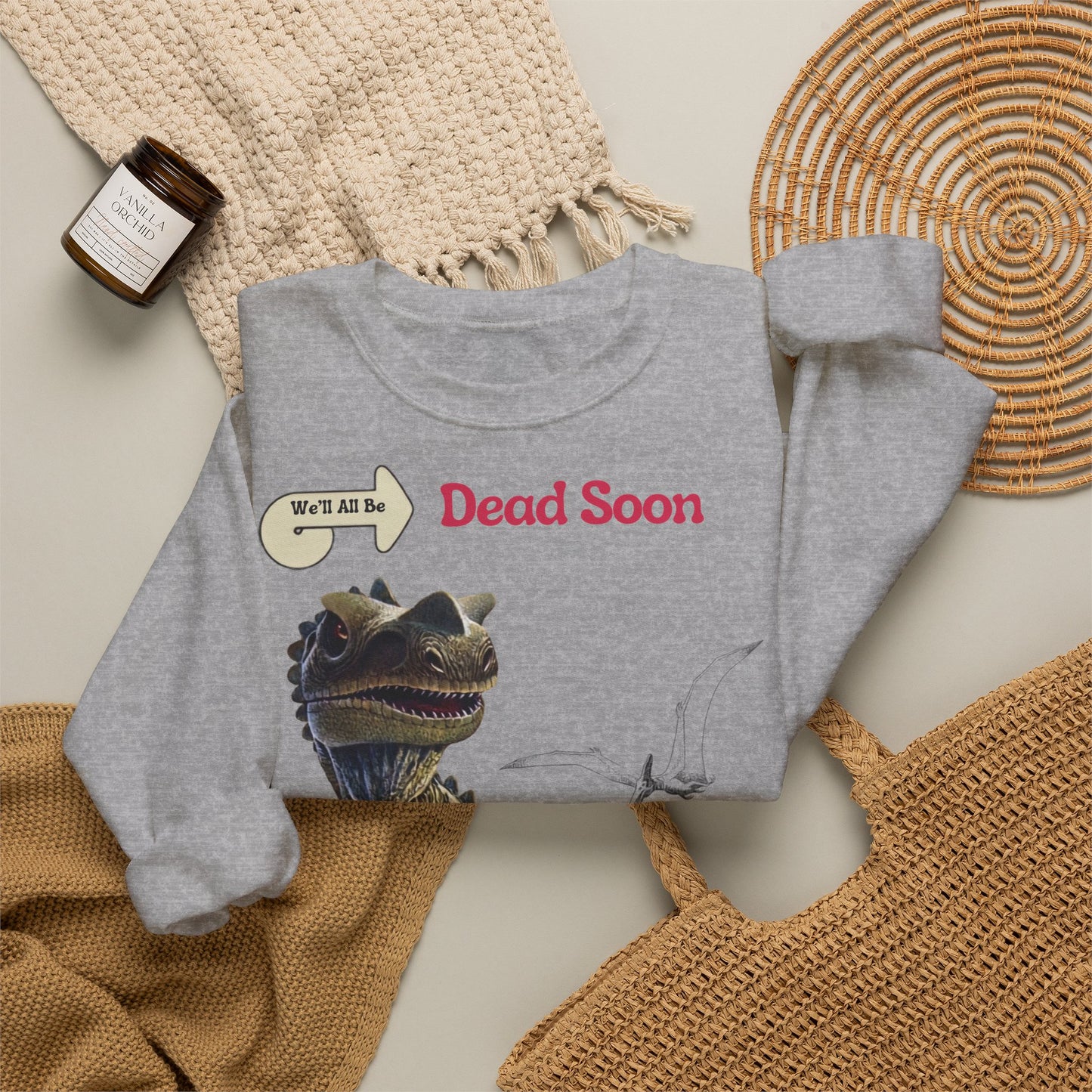 We'll All Be Dead Soon T-Shirt Unisex – Lustiges Dinosaurier Statement Shirt mit Flugsaurier, Sarkasmus & Nihilismus