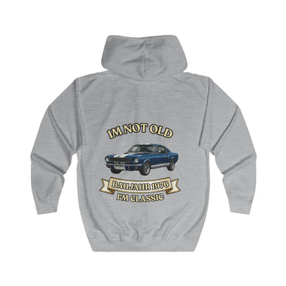 Zip Hoodie Baujahr 1976 - I'm Not Old I'm Classic - Oldtimer Muscle Car - Geschenk zum 50. Geburtstag