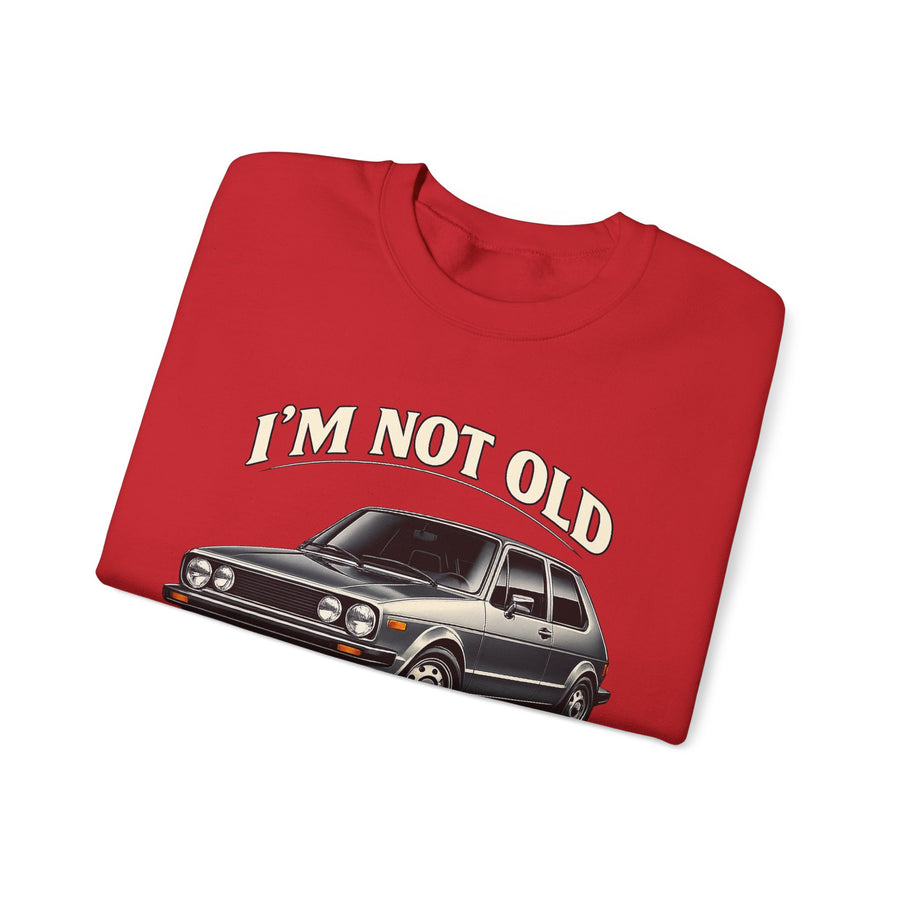 Sweat VW Golf 1 Ancêtre – I'm Not Old I'm Classic – Pull Rétro Auto pour Fans & Anniversaire