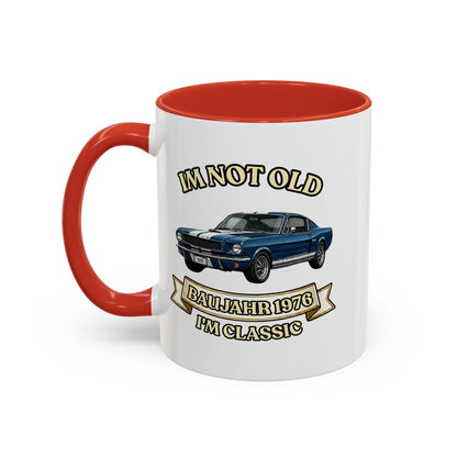 Tasse Baujahr 1976 - I'm Not Old I'm Classic - Oldtimer Muscle Car Kaffeetasse zum 50. Geburtstag